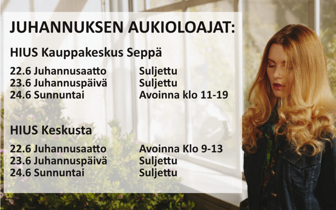 Juhannuksen aukioloajat