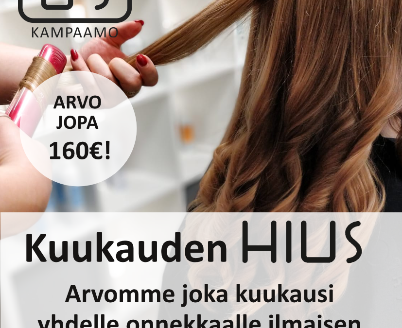 Kuukauden HIUS arvonta!