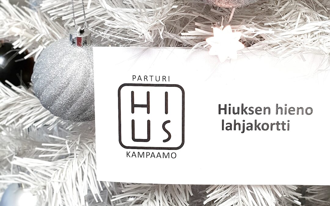 Meiltä hiuksen hienot lahjakortit pukinkonttiin!