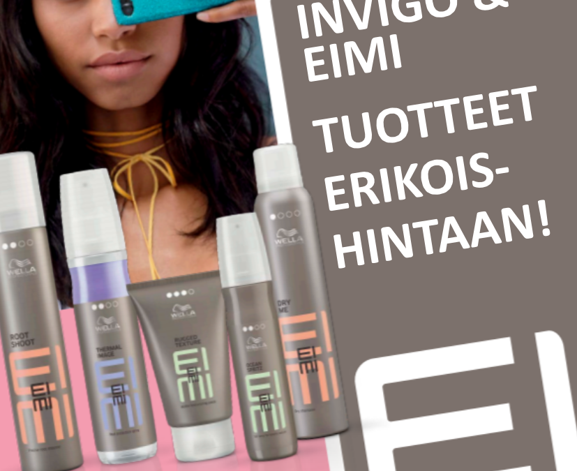 HIUKSEN MEGATARJOUS: INVIGO JA EIMI TUOTTEET VAIN 13,90€! 